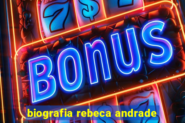 biografia rebeca andrade